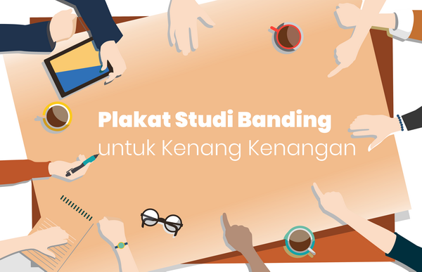 Read more about the article Plakat Studi Banding untuk Kenang Kenangan